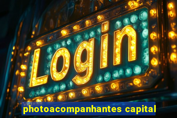 photoacompanhantes capital